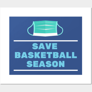 Save Basketball Season Posters and Art